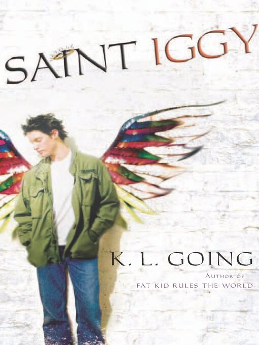 Title details for Saint Iggy by K. L. Going - Wait list
